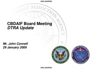 CBDAIF Board Meeting DTRA Update