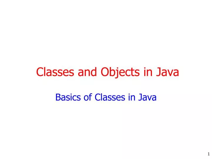 basics of classes in java