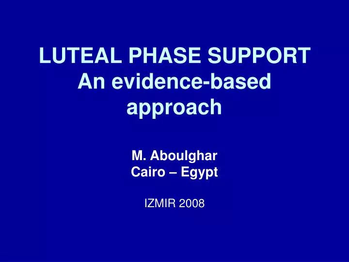 luteal phase support an evidence based approach