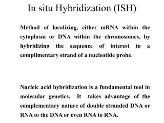 In situ Hybridization (ISH)