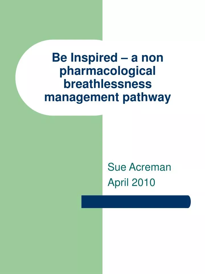 be inspired a non pharmacological breathlessness management pathway