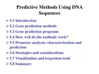 Predictive Methods Using DNA Sequences