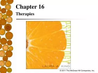 Chapter 16 Therapies