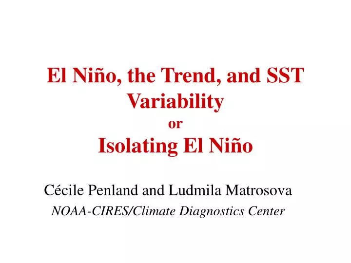 el ni o the trend and sst variability or isolating el ni o