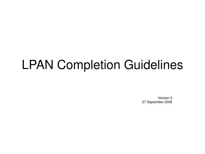 lpan completion guidelines