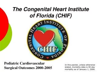 The Congenital Heart Institute of Florida (CHIF)