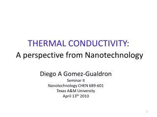 THERMAL CONDUCTIVITY: A perspective from Nanotechnology