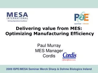 Delivering value from MES: Optimizing Manufacturing Efficiency