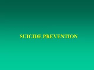 SUICIDE PREVENTION