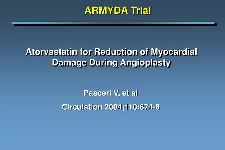 atorvastatin for reduction of myocardial damage during angioplasty