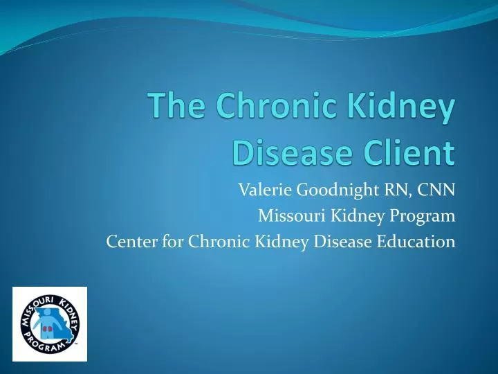 the chronic kidney disease client