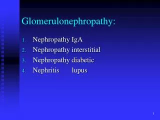 Glomerulonephropathy: