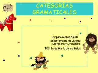 CATEGORÍAS GRAMATICALES