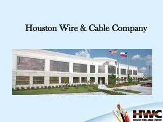 Houston Wire &amp; Cable Company