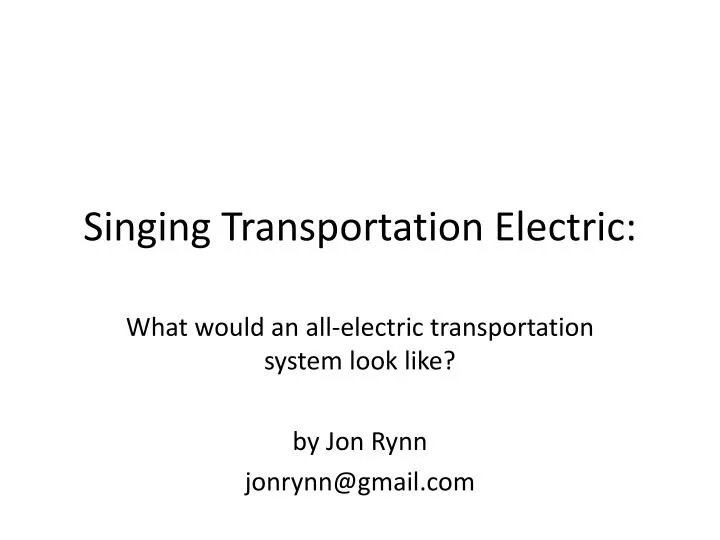 singing transportation electric