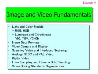 Image and Video Fundamentals