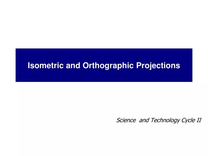 isometric and orthographic projections
