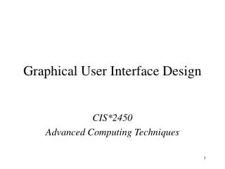 Graphical User Interface Design
