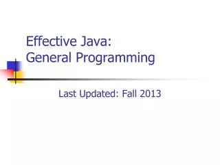 Effective Java: General Programming