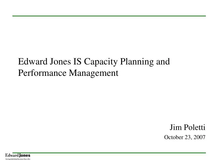 edward jones is capacity planning and performance management