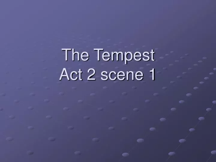 the tempest act 2 scene 1