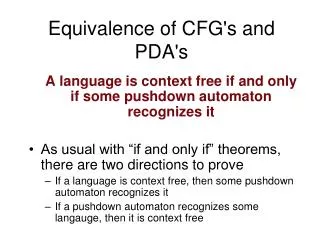 Equivalence of CFG's and PDA's