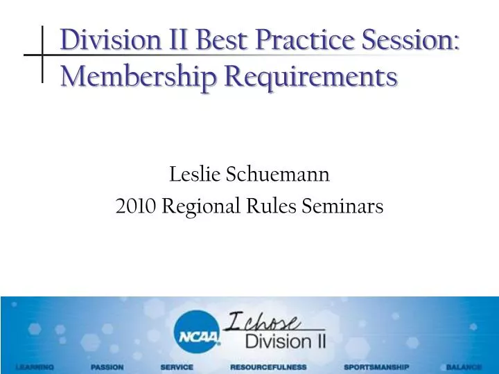 division ii best practice session membership requirements