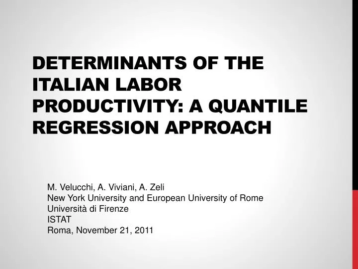 determinants of the italian labor productivity a quantile regression approach
