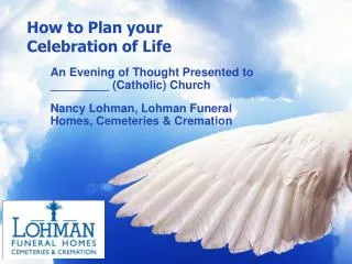 How to Plan your Celebration of Life