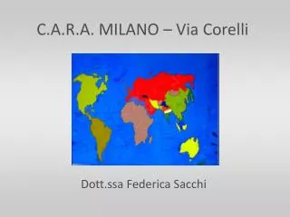 C.A.R.A. MILANO – Via Corelli