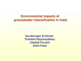 Environmental impacts of groundwater intensification in India