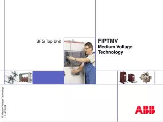 FIPTMV Medium Voltage Technology