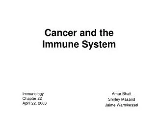 Cancer and the Immune System