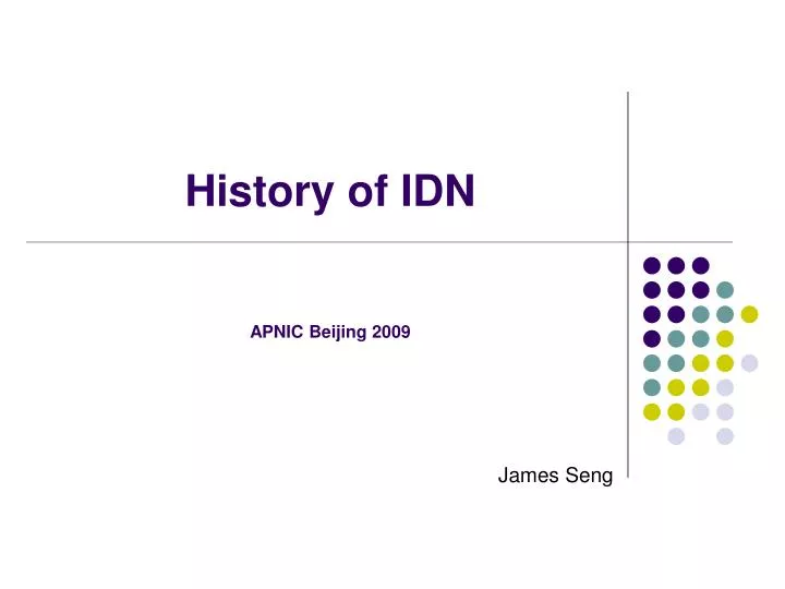 history of idn apnic beijing 2009