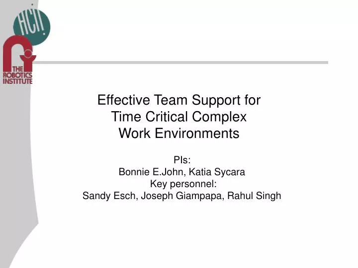 effective team support for time critical complex work environments