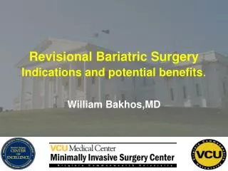 Revisional Bariatric Surgery Indications and potential benefits .