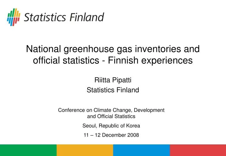 national greenhouse gas inventories and official statistics finnish experiences