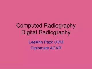 Computed Radiography Digital Radiography