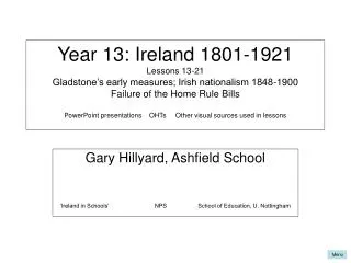 Gary Hillyard, Ashfield School ‘Ireland in Schools’ NPS School of Education