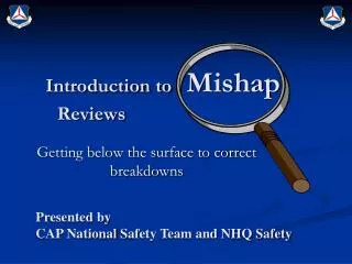 Introduction to Mishap Reviews