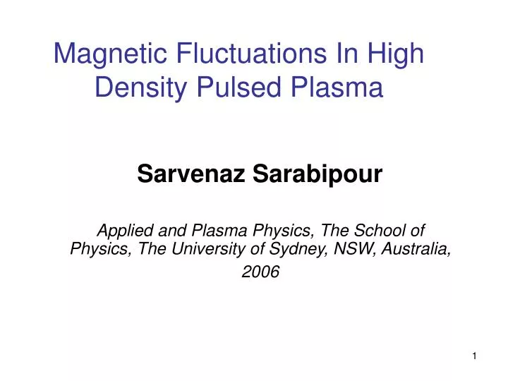 magnetic fluctuations in high density pulsed plasma