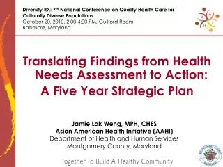 Translating Findings from Health Needs Assessment to Action: A Five Year Strategic Plan