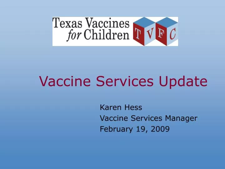 vaccine services update