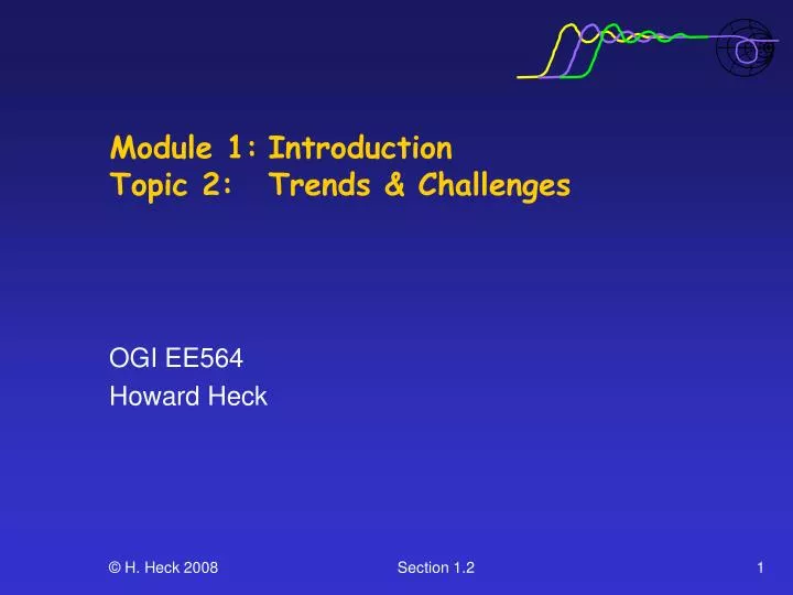 module 1 introduction topic 2 trends challenges