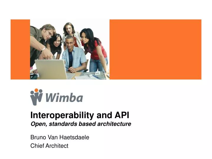 interoperability and api open standards based architecture