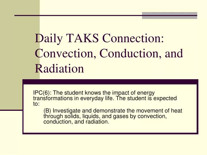 daily taks connection convection conduction and radiation