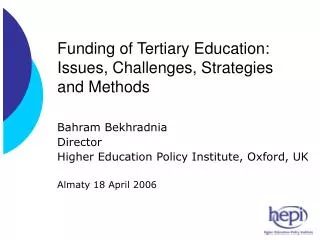 Funding of Tertiary Education: Issues, Challenges, Strategies and Methods
