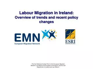 Labour Migration in Ireland : Overview of trends and recent policy changes