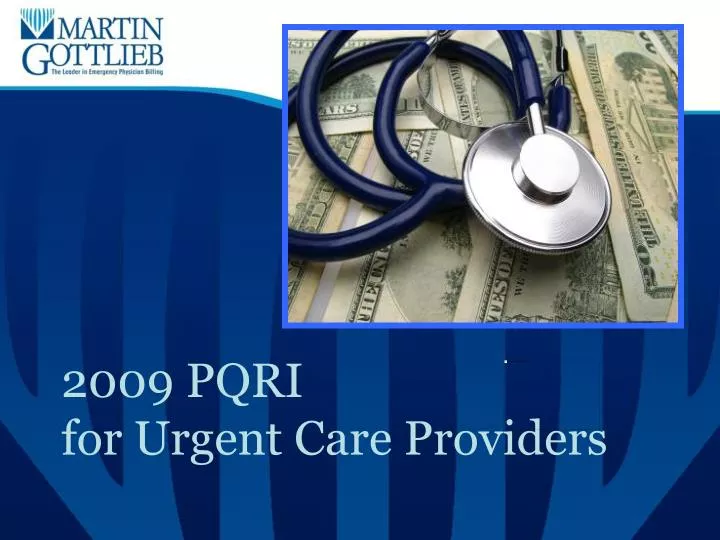 2009 pqri for urgent care providers