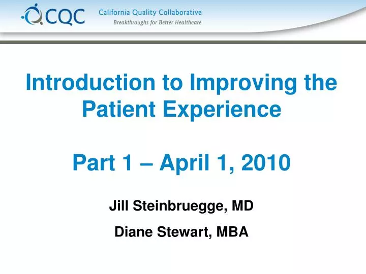 introduction to improving the patient experience part 1 april 1 2010